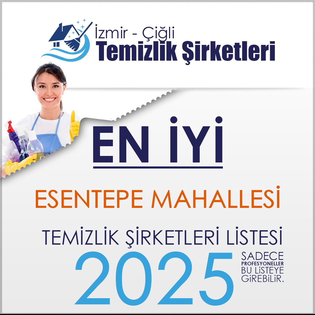 Çiğli Esentepe Mahallesi En İyi Temizlik Şirketi